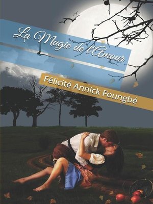 cover image of La Magie de l'Amour